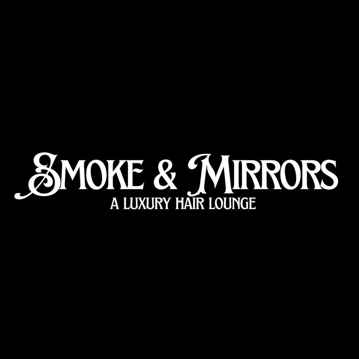 Smoke & Mirrors