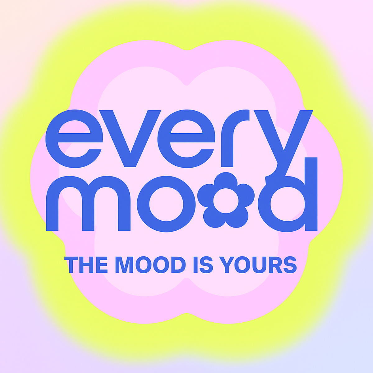 Every Mood